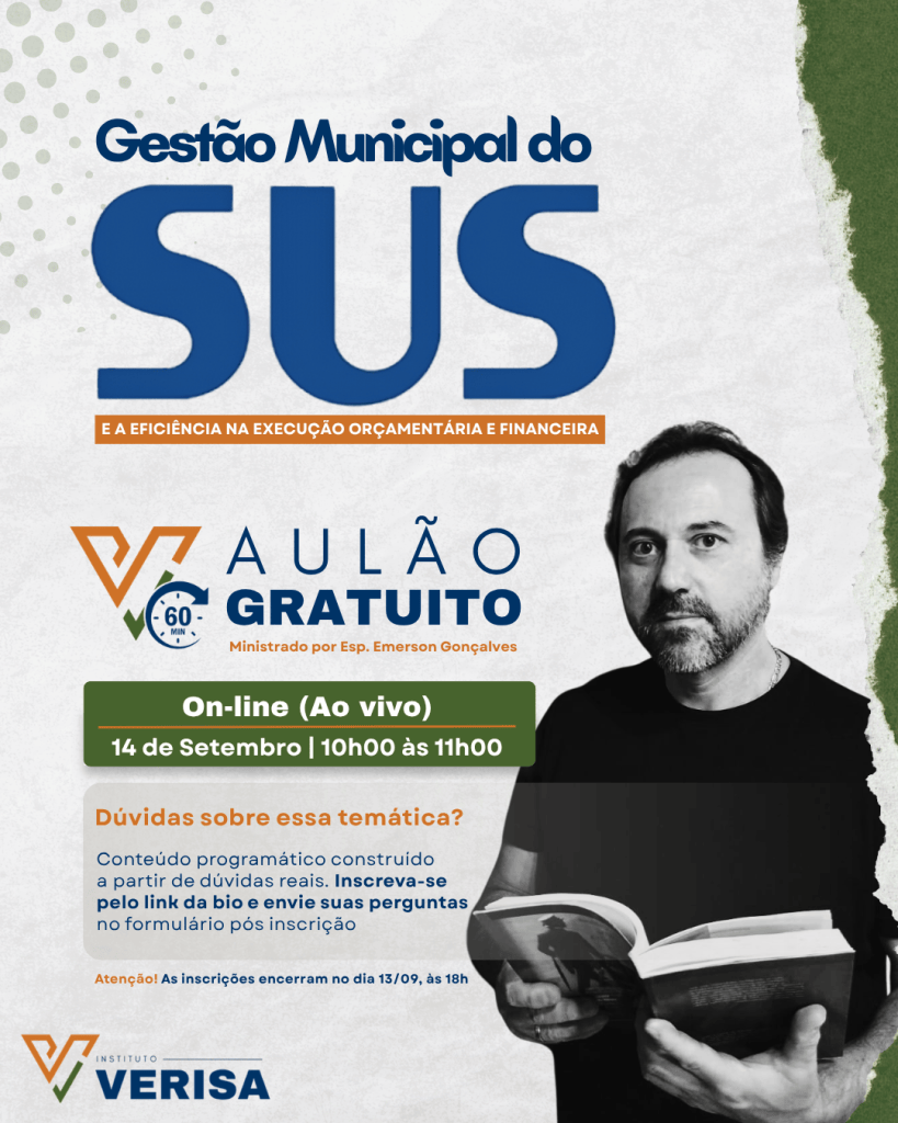 60 MINUTOS COM VERISA - A Gestão Municipal do SUS e a Eficiência na Execução Orçamentária e Financeira